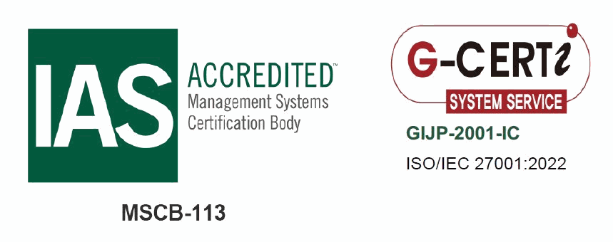 IAS ACCREDITED Management Systems Certification Body MSCB-113 ／ G-CERTi SYSTEM SERVICE GIJP-2001-IC ISO/IEC 27001:2022